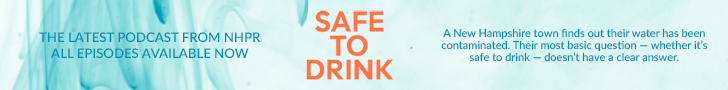 SafeToDrink_728x90px_NHPR%20Feb26.png